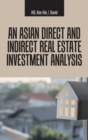 An Asian Direct and Indirect Real Estate Investment Analysis - Book