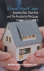 Direct Real Estate Duration Risk, Total Risk and the Residential Mortgage Life Insurance (Rmli) - Book