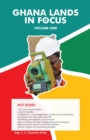 Ghana Lands in Focus : Volume 1 - Book