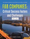 Internationalisation of Singapore F&B Companies : Critical Success Factors and Challenges - eBook
