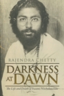 Darkness at Dawn : The Life and Death of Swami Nischalananda - Book