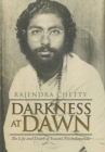 Darkness at Dawn : The Life and Death of Swami Nischalananda - Book