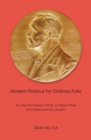 Modern Finance For Ordinary Folks : You Do Not Need A Ph.D Or Nobel Prize To Understand The Jargon - eBook