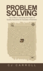 Problem Solving : The 5-Why's:  Unlocking the Power of Quality Assurance for Success in Business - eBook