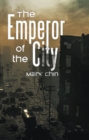The Emperor of the City - eBook