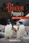 A Queer Penguin's Survival - eBook