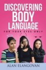 Discovering Body Language : For Your Eyes Only - eBook