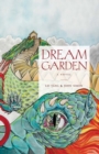 Dream Garden : A Novel - Book