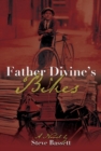 Father Divine's Bikes - Book