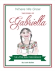 The Story of Gabriella - Book