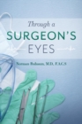 Through a Surgeon's Eyes - Book