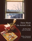 Dave Hunt: An Artist's Life - Book