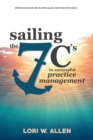 Sailing the 7 C's to Successful Practice Management - Book