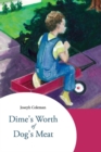 Dime's Worth of Dog's Meat - Book