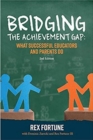 Bridging the Achievement Gap : What Successful Educators and Parents Do 2nd Edition - Book