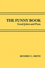 The Funny Book : Good Jokes and Puns - Book