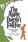 The Apple Doesn't Fall Far - Book