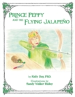 Prince Peppy and the Flying Jalapeno - Book