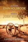 Lieutenant John Holbrook, Sergeant John Wheeler - Book