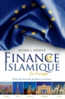 Finance Islamique En Europe : Etats Des Lieux Des Produits Et Services - Book