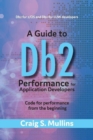 A Guide to Db2 Performance for Application Developers : Code for Performance from the Beginning - Book