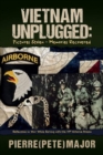 Vietnam Unplugged: Pictures Stolen - Memories Recovered : Reflections On War While Serving With the 101st Airborne Division - Book