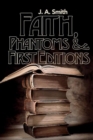Faith, Phantoms & First Editions - Book