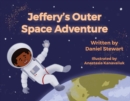 Jefferyas Outer Space Adventure - Book