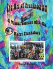 The Art of Pranksterism : A Visual Journey With the Merry Pranksters - Book