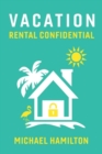 Vacation Rental Confidential - Book
