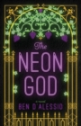 The Neon God : A Novel - Book