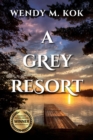 A Grey Resort - Book