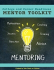 College and Career Readiness Mentor Toolkit - Book