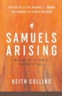 Samuels Arising : Waking Up to God's Prophetic Call - Book