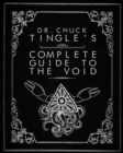 Dr. Chuck Tingle's Complete Guide To The Void - Book