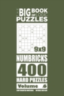The Big Book of Logic Puzzles - Numbricks 400 Hard (Volume 6) - Book