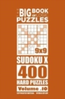 The Big Book of Logic Puzzles - SudokuX 400 Hard (Volume 10) - Book