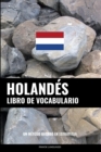 Libro de Vocabulario Holandes : Un Metodo Basado en Estrategia - Book