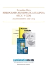 Bibliografia Numismatica Italiana (secc. V-XIX) : aggiornamento 2009-2015 - Book