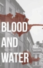 Blood and Water - Book