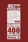 The Big Book of Logic Puzzles - Calcudoku 400 Normal (Volume 21) - Book