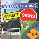 We Love Reading Street Signs - Book