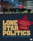 Lone Star Politics : Tradition and Transformation in Texas - eBook
