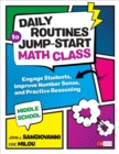 Daily Routines to Jump-Start Math Class, Middle School : Engage Students, Improve Number Sense, and Practice Reasoning - Book