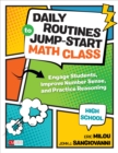 Daily Routines to Jump-Start Math Class, High School : Engage Students, Improve Number Sense, and Practice Reasoning - Book