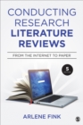 Conducting Research Literature Reviews : From the Internet to Paper - Book