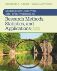 Student Study Guide With IBMA(R) SPSSA(R) Workbook for Research Methods, Statistics, and Applications 2e - eBook