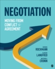 Negotiation : Moving From Conflict to Agreement - Book