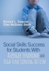 Social Skills Success for Students With Asperger Syndrome and High-Functioning Autism - eBook