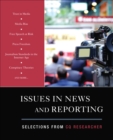Issues in News and Reporting : Selections from CQ Researcher - Book